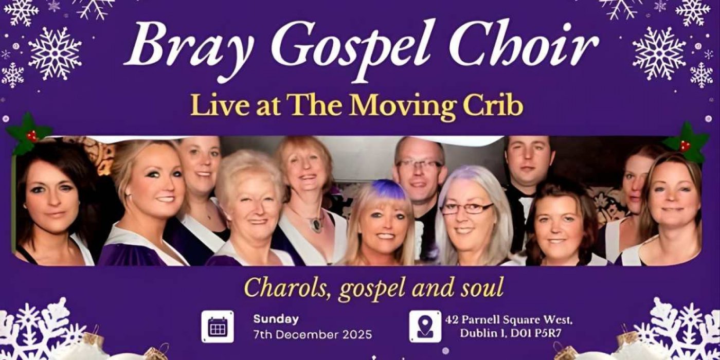 Feel the Joy with the Bray Gospel Choir at the Moving Crib!