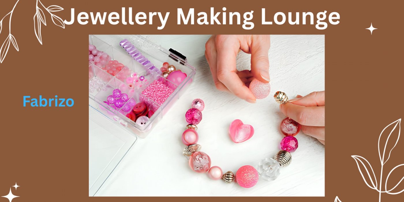 Jewellery Making Lounge