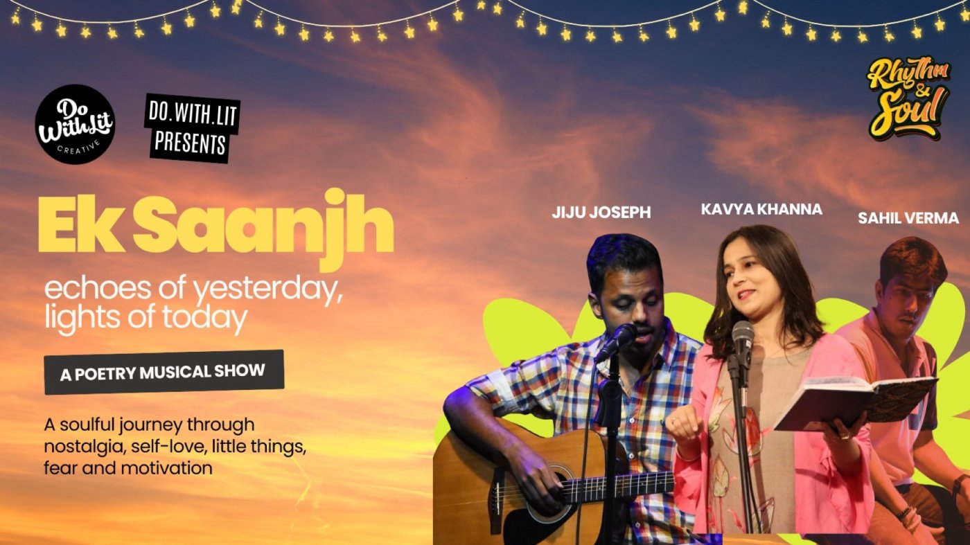 Ek Saanjh - A Live Poetry Musical Show