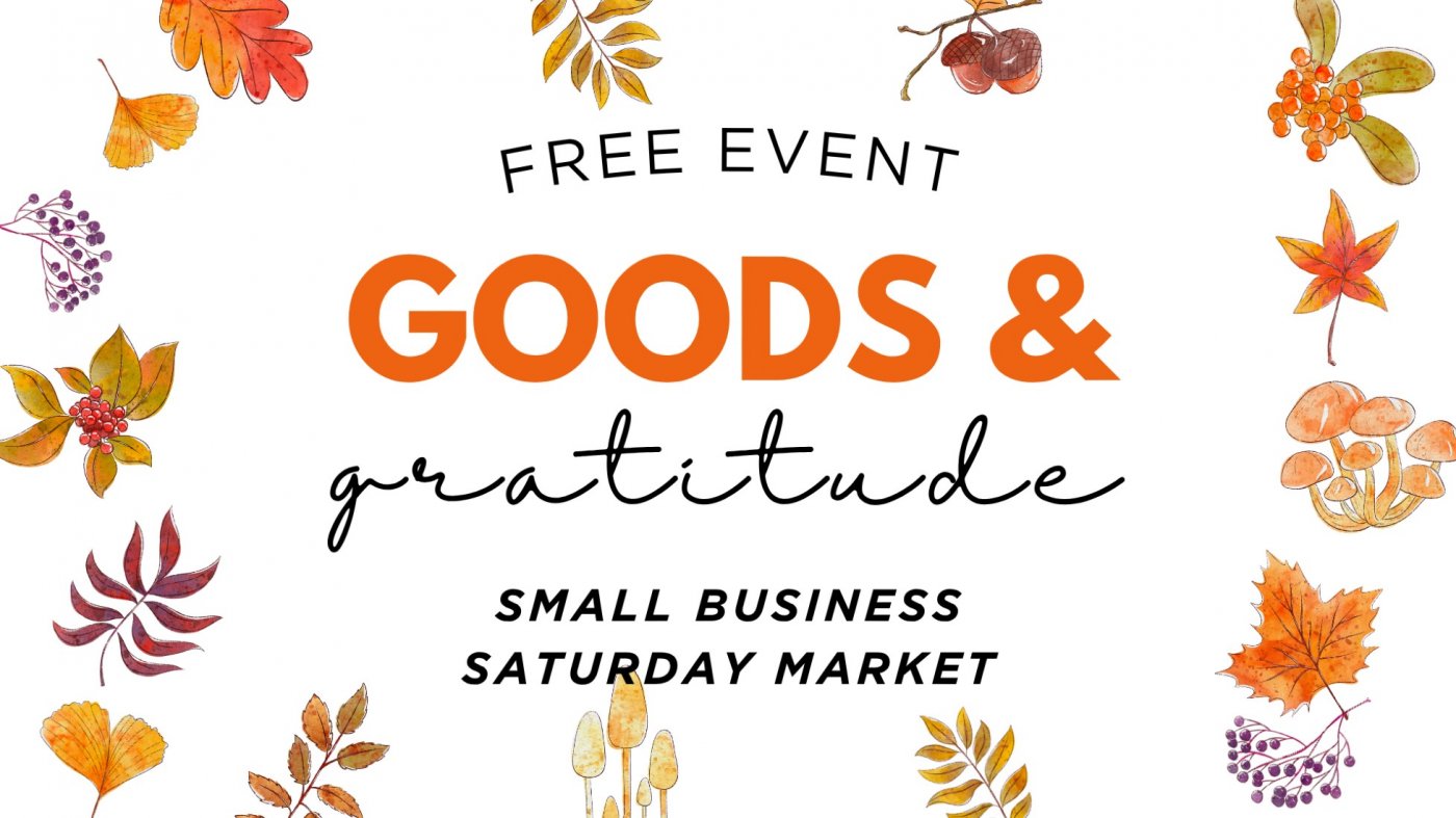 2nd Annual Goods & Gratitude Market