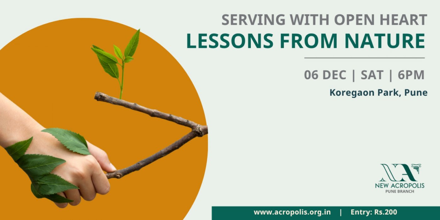 Serving with an open heart \u2013 Lessons from Nature