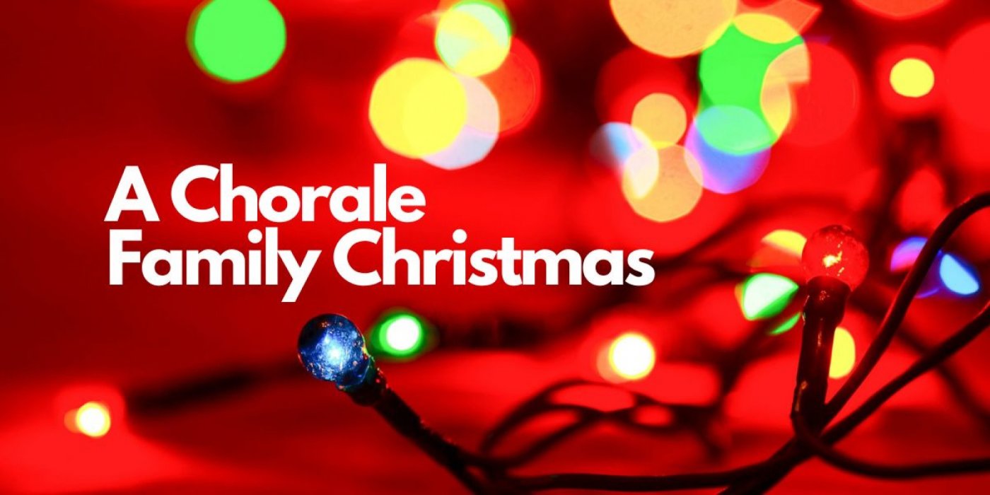 The Grammy-winning KC Chorale: A Chorale Family Christmas