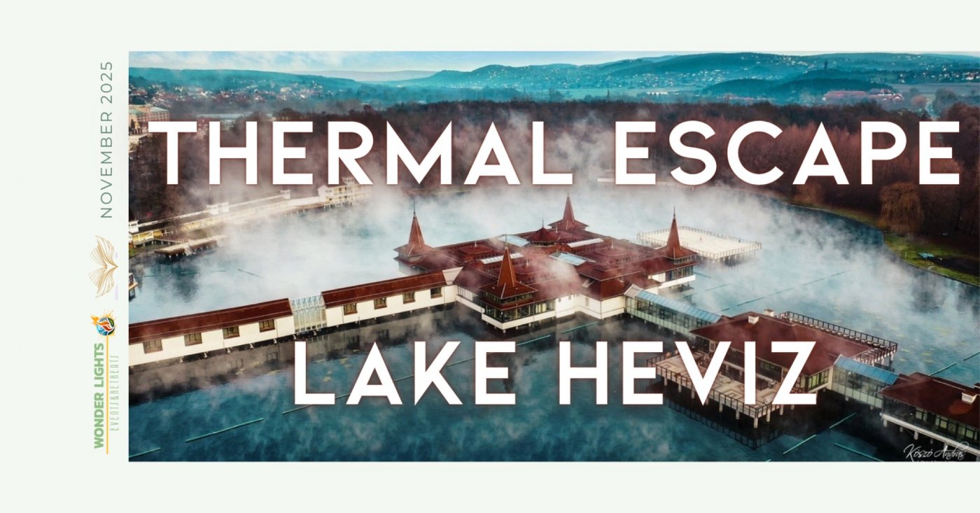 Back to All Events One day Thermal Escape \u2013 Lake H\u00e9v\u00edz