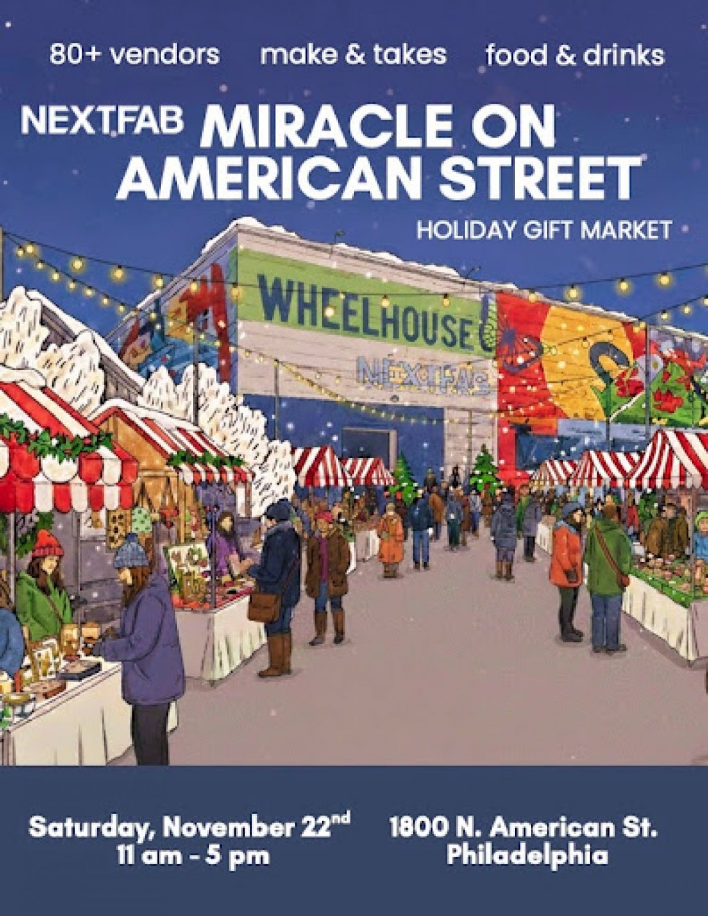 NextFab\u2019s Miracle on American Street Holiday Gift Market Returns for the Fifth Year