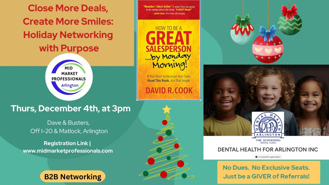 Mid Market Pros Arlington - Close More Deals, Create More Smiles: Holiday Networking with Purpose