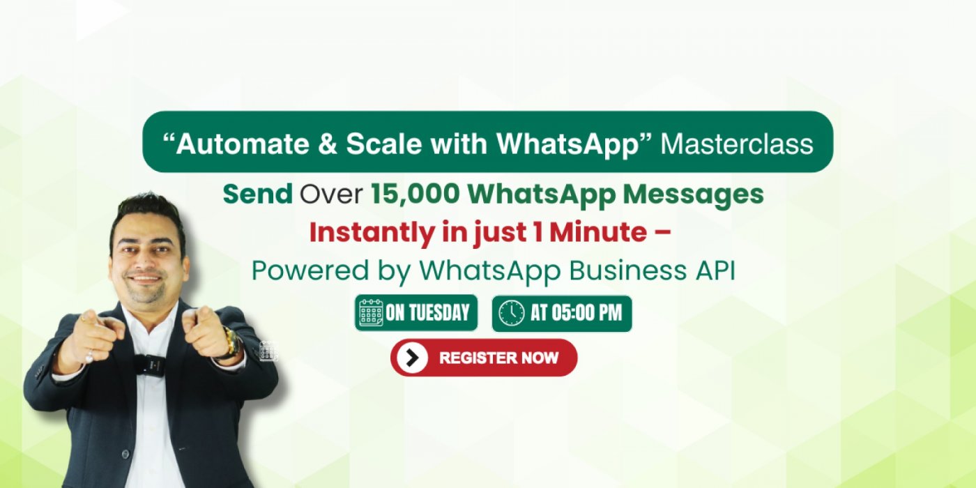 Automate and Scale with WhatsApp Masterclass