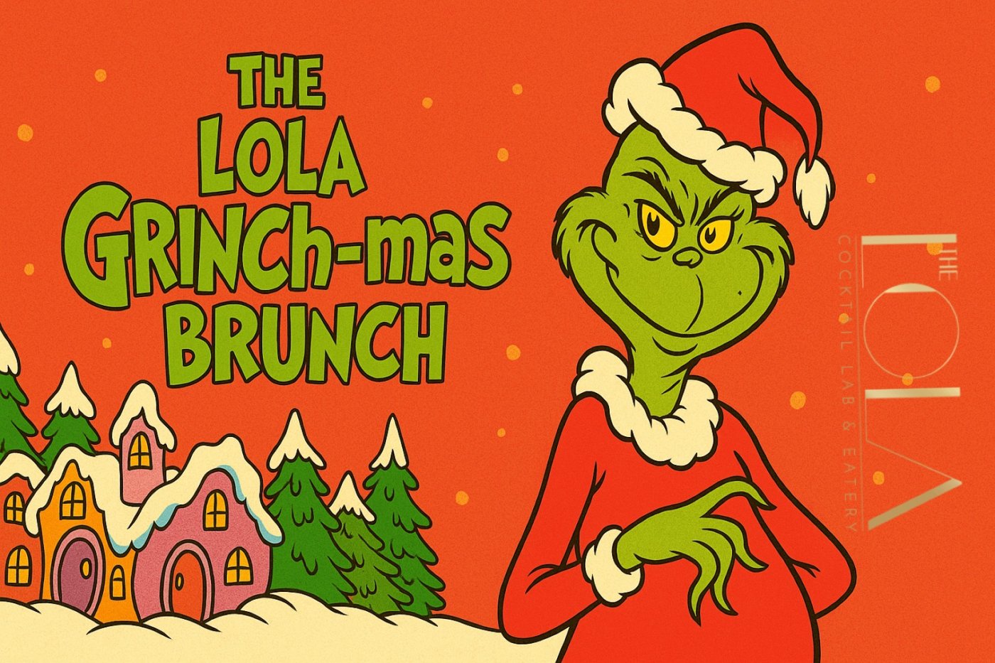 Brunch with The Grinch at The LOLA