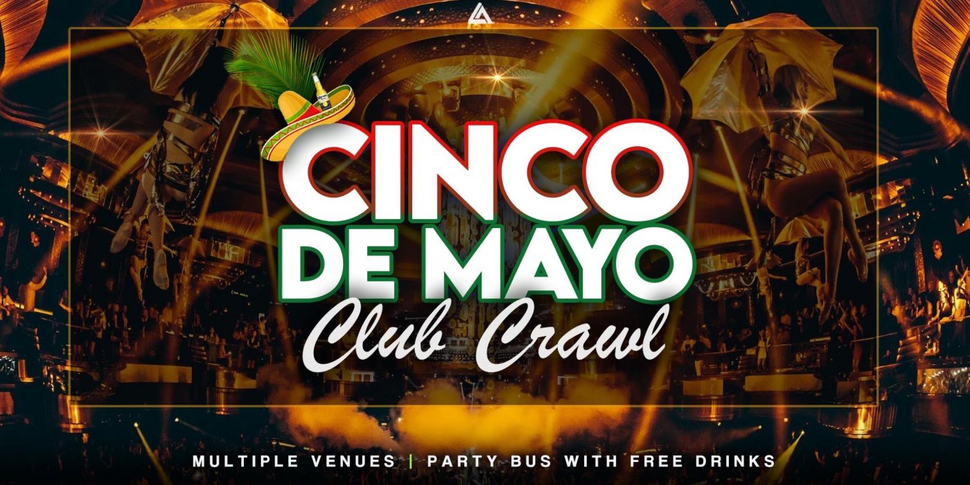 Cinco de Mayo Las Vegas Club Crawl