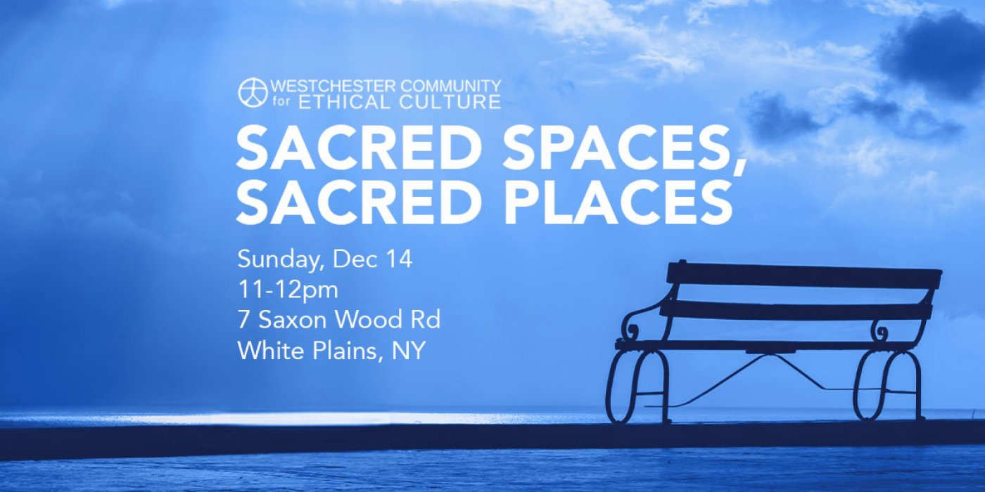 Sacred Spaces, Sacred Places