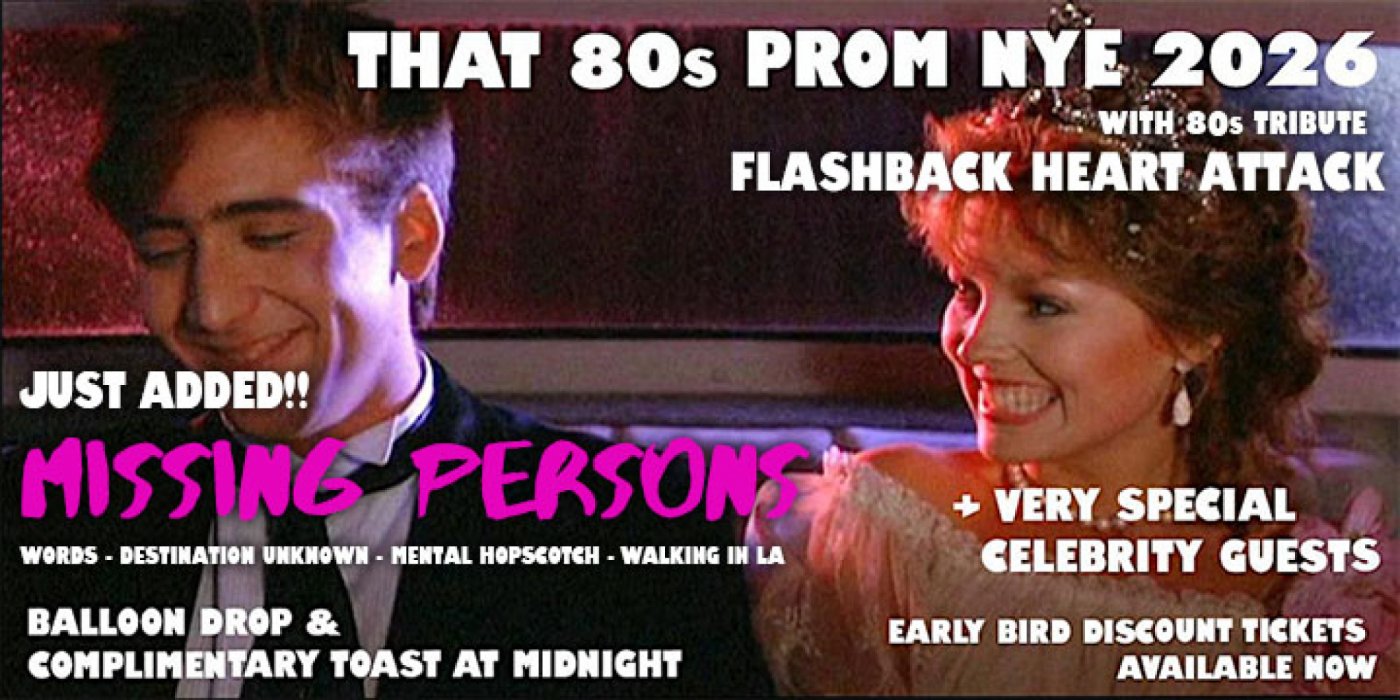 THAT 80s PROM - NEW YEARS EVE NYE DEC 31 2025