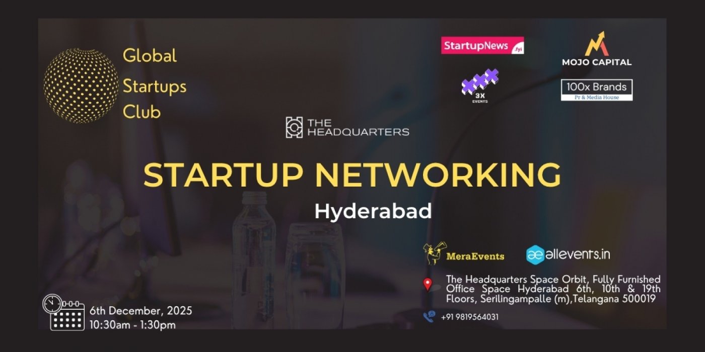 GLOBAL STARTUPS CLUB l STARTUP NETWORKING Hyderabad 2025