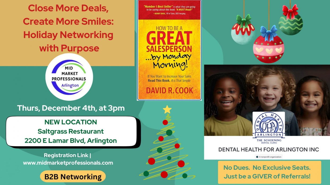 Create More Smiles-Close More Deals: Holiday Networking with Purpose - Mid Market Pros-NEW LOCATION