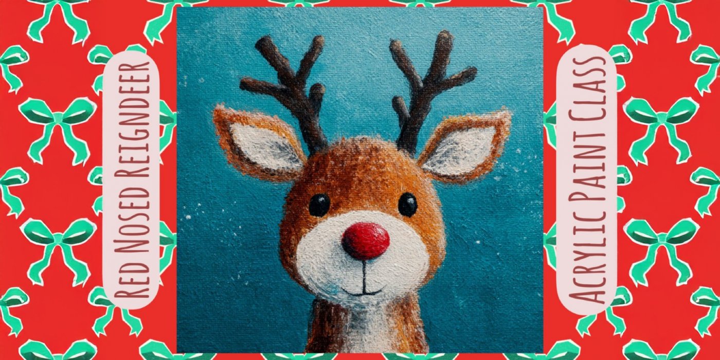 Cosmic Creators Youth Art Discovery Program: Acrylic Painting - Red Nosed Reindeer (Ages 4-13)
