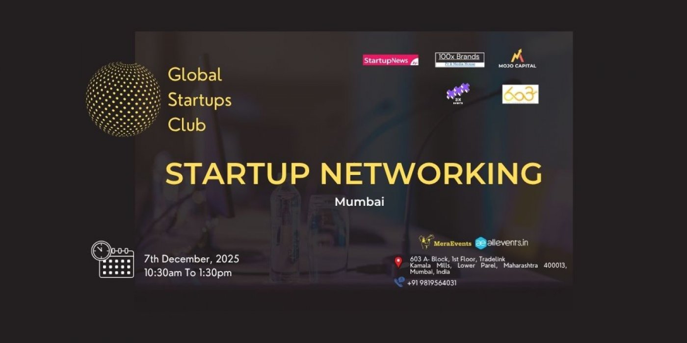 GLOBAL STARTUPS CLUB l STARTUP NETWORKING Mumbai 2025