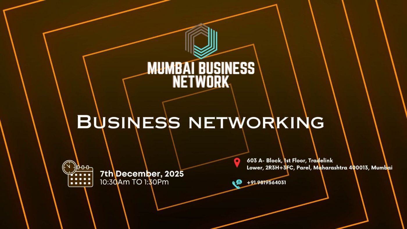 MUMBAI BUSINESS NETWORK | BUSINESS NETWORKING 2025