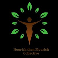 Nourish today then Flourish Collective