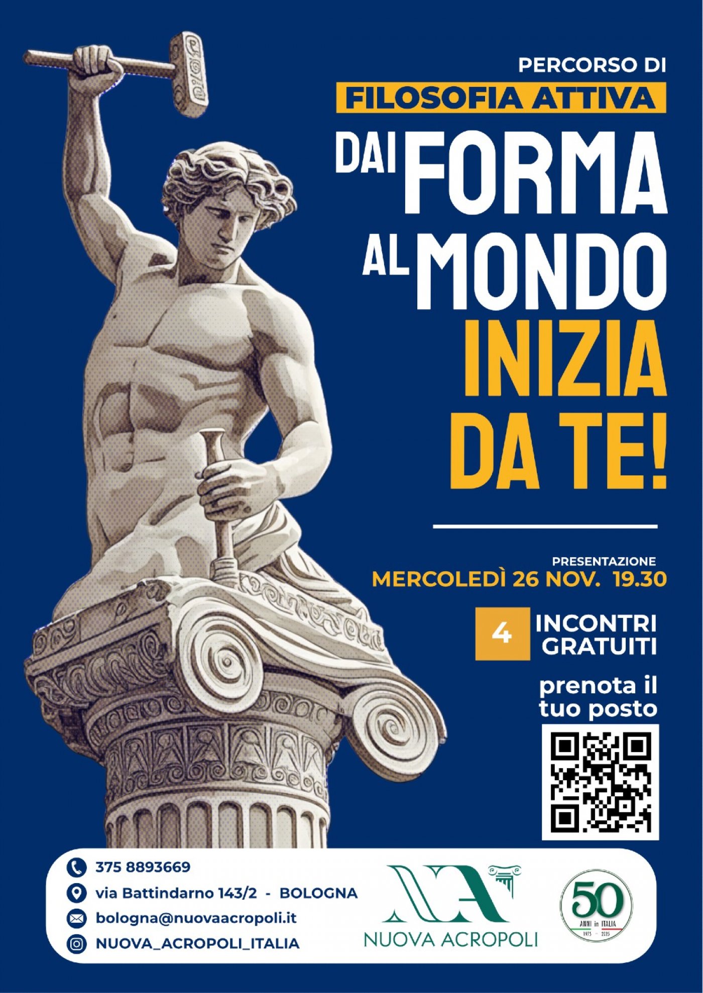 \u201cDAI FORMA AL MONDO, INIZIA DA TE\u201d Percorso gratuito di Filosofia Attiva