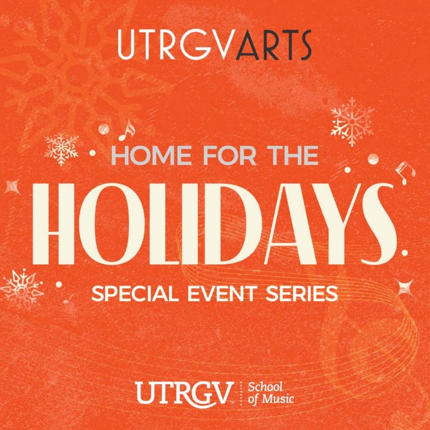 UTRGV: Home for the Holidays 