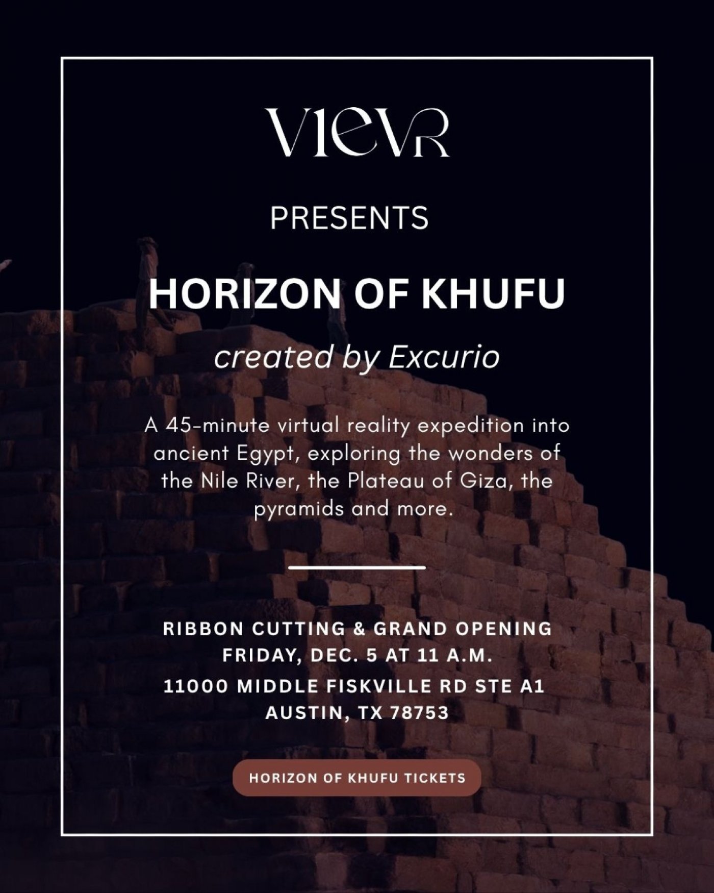 Horizon of Khufu Austin Grand Opening