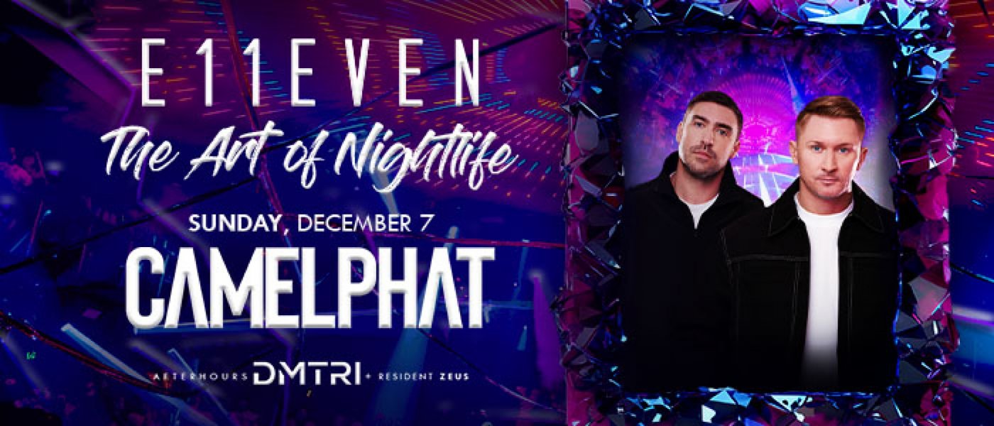 E11EVEN Miami Art Week ft Camelphat