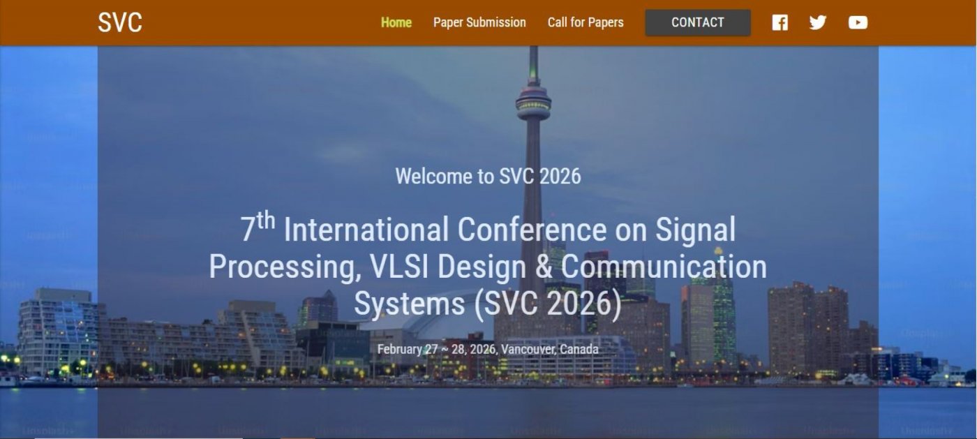 7th International Conference on Signal Processing, VLSI Design & Communication Systems (SVC 2026)