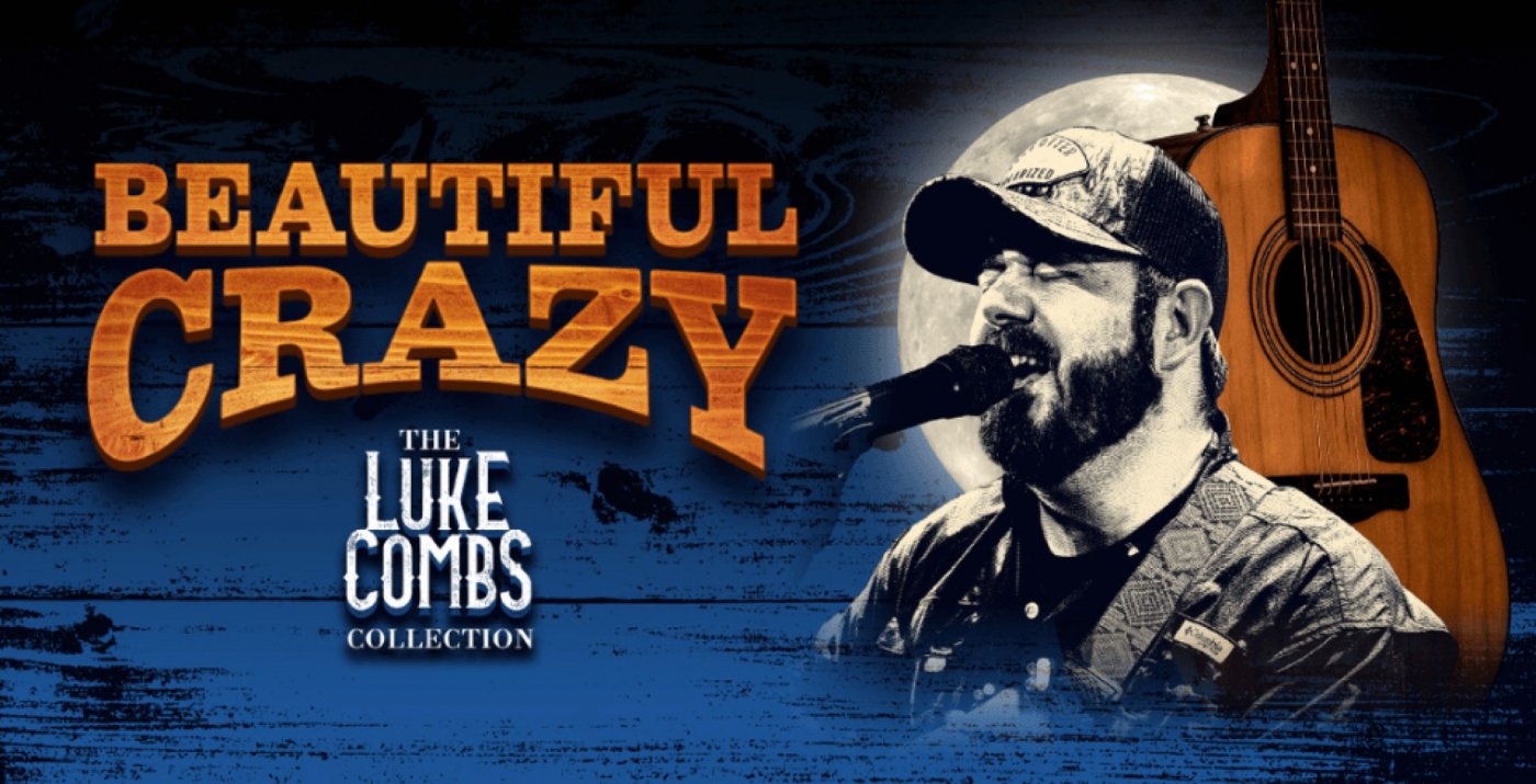 Beautiful Crazy: The Luke Combs Collection