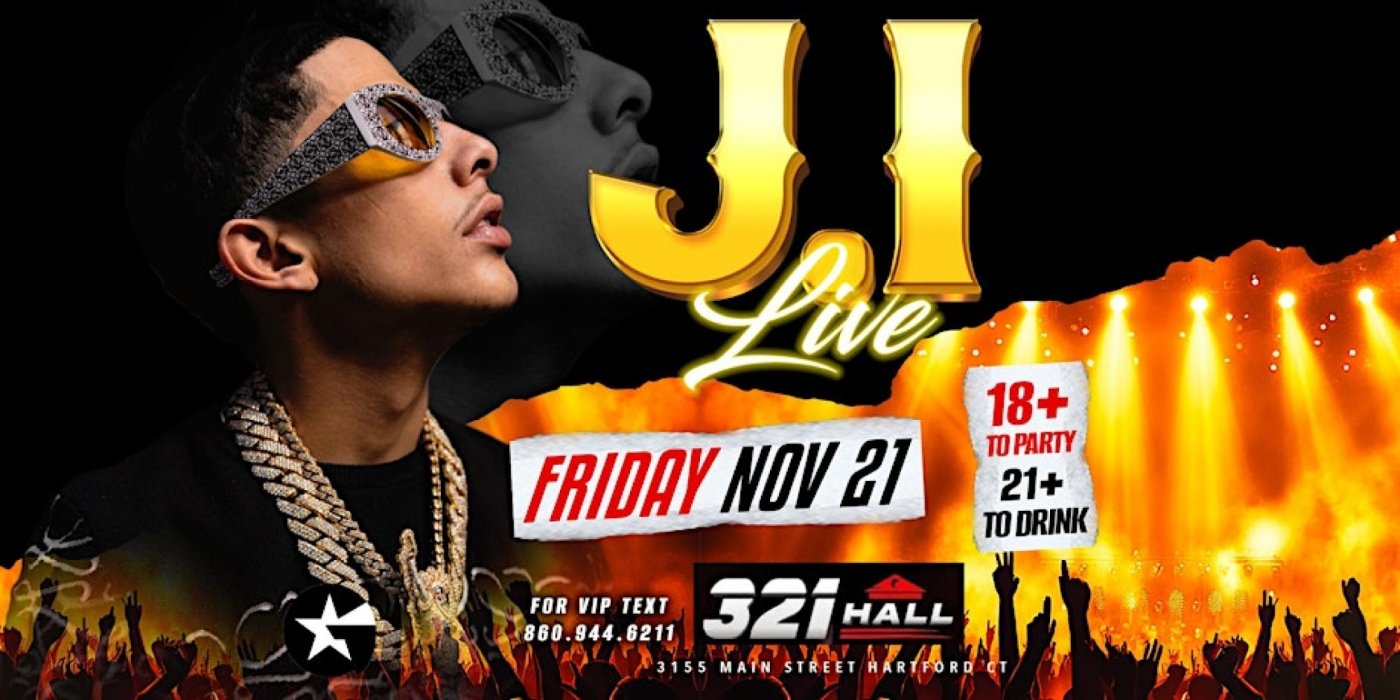 J.I LIVE ... Friday Nov 21st