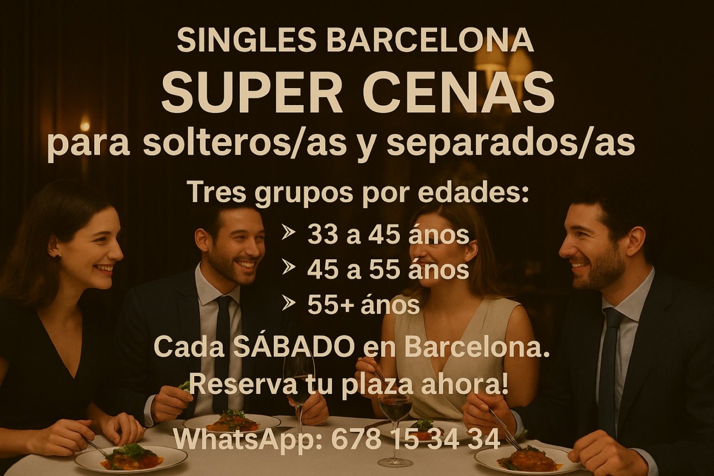 Cena Solteras\/os, Separadas\/os, Divorciadas\/os Dinner for Singles in Barcelona