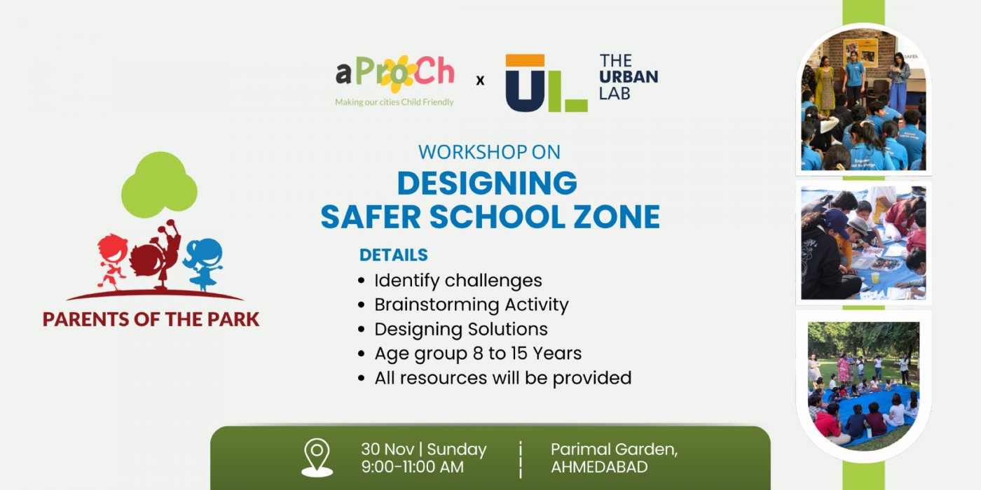 Workshop on Designing Safer School Zone - Parents of The Park (Parimal Garden, Ahmedabad)
