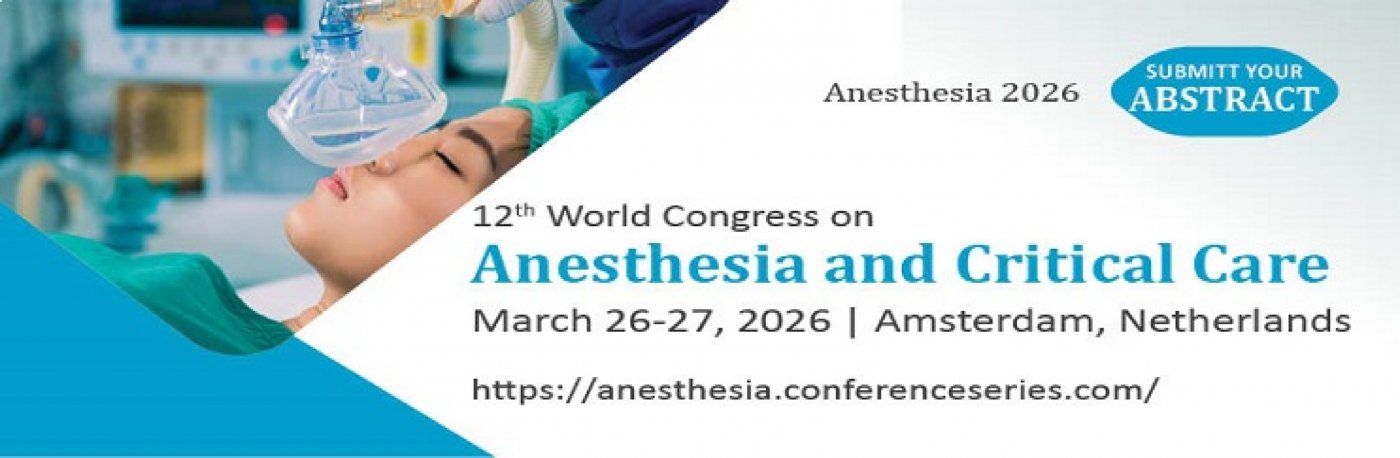 12th World Congress on Anesthesia and Critical Care