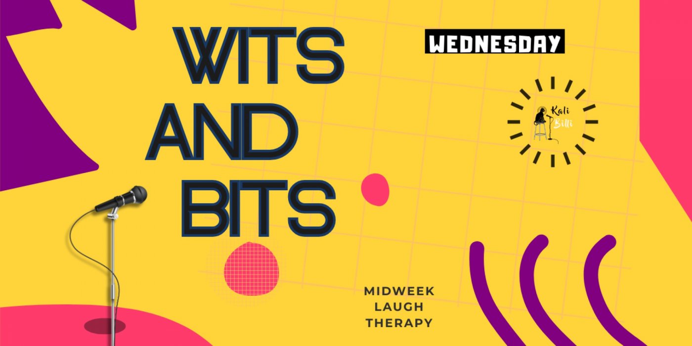 WITS AND BITS - Mid Week Therapy
