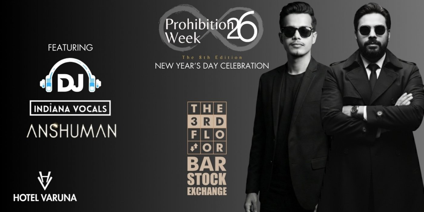 Prohibition Week 26 | 1st January | New Year's Day Celebration