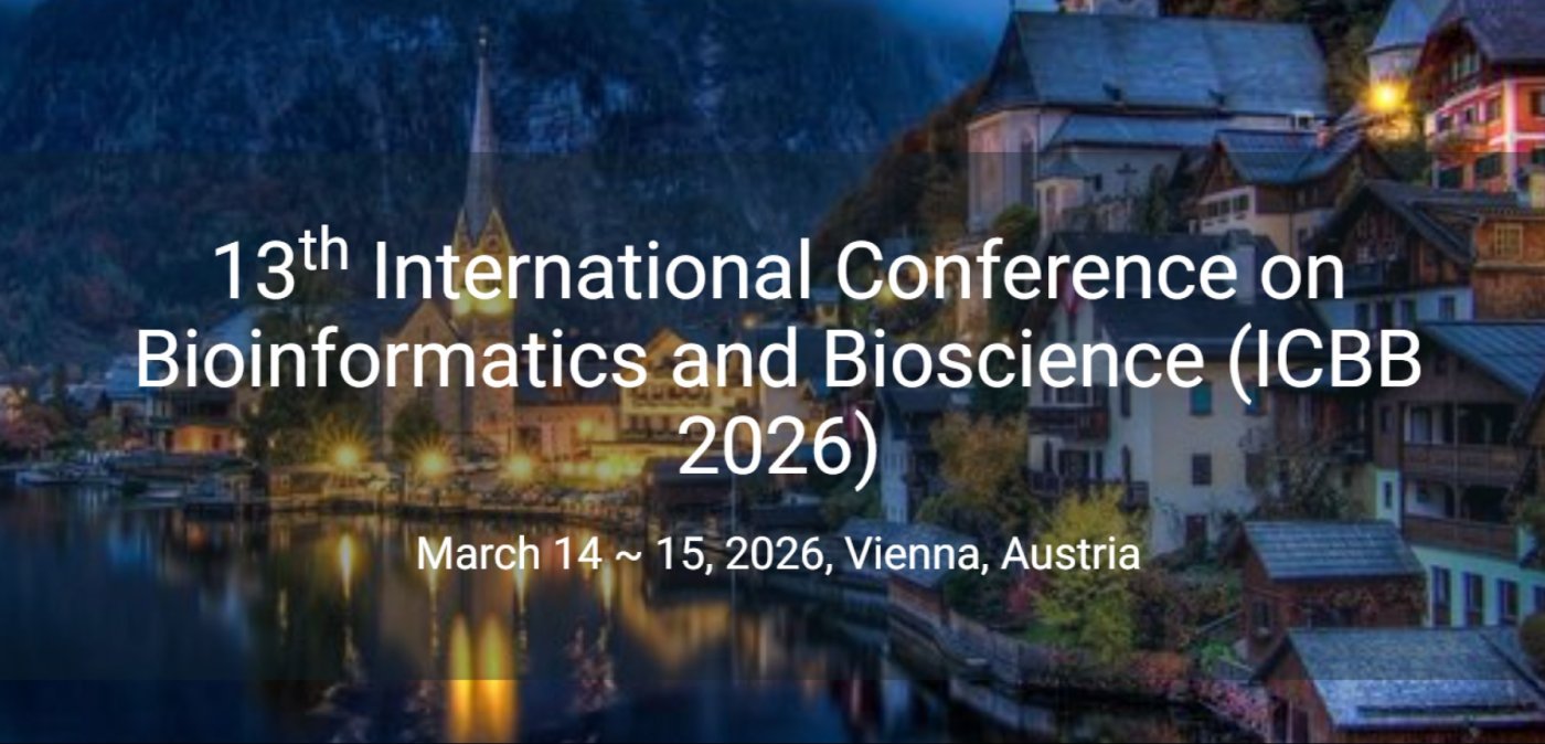13th International Conference on Bioinformatics and Bioscience (ICBB 2026)