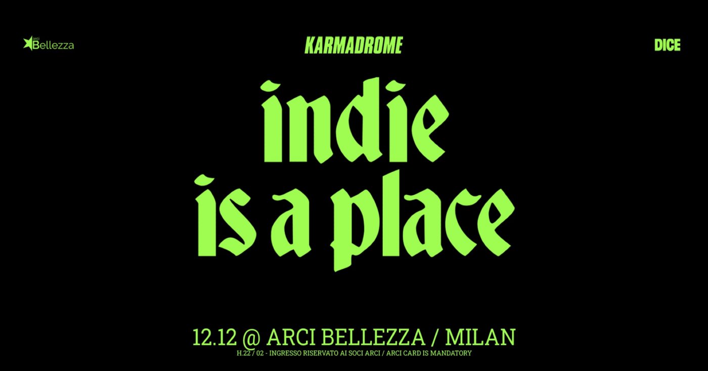 Karmadrome: Indie is a Place