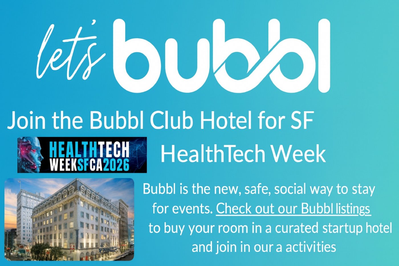 Hotel Bubbl Club - #HealthTechWeek2026