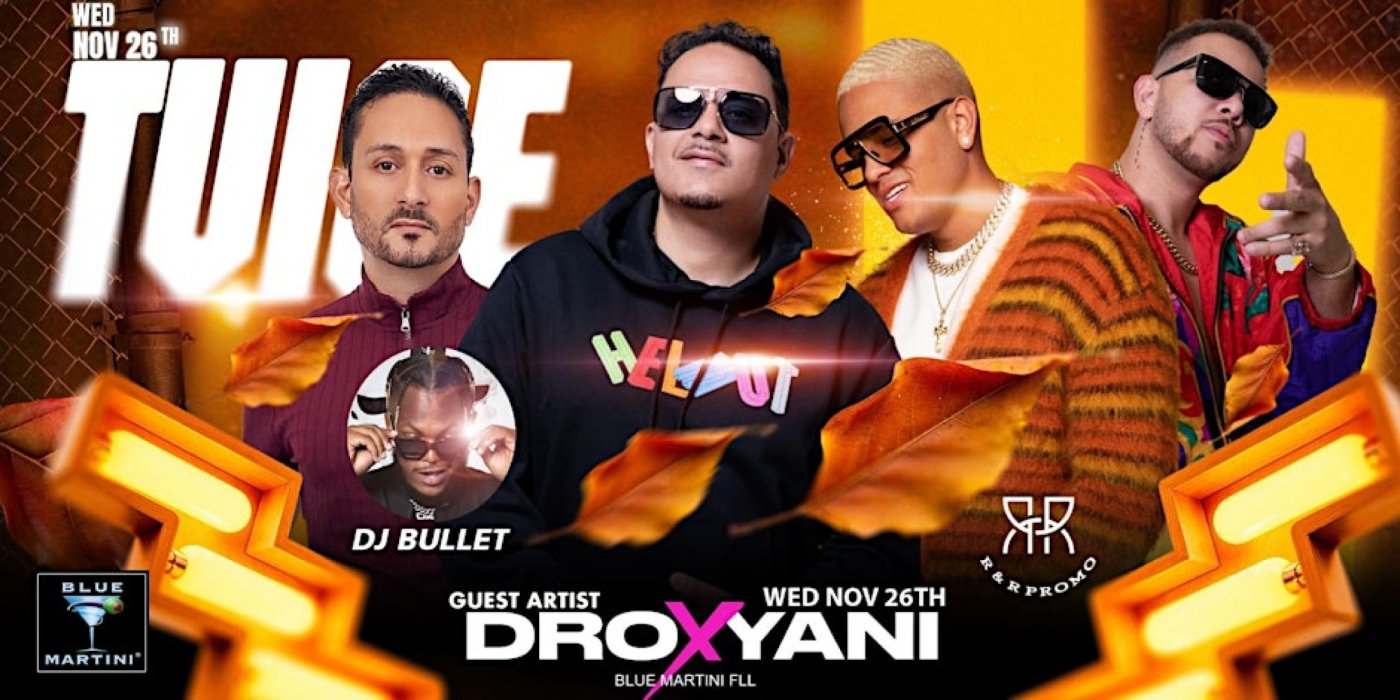 TVICE and DROXYANI LIVE - DJ BULLET at BLUE MARTINI FORT LAUDERDALE