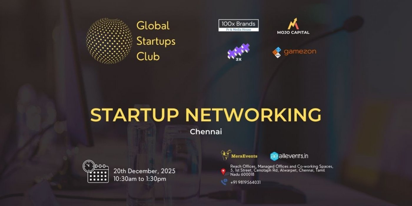GLOBAL STARTUPS CLUB l STARTUP NETWORKING Chennai