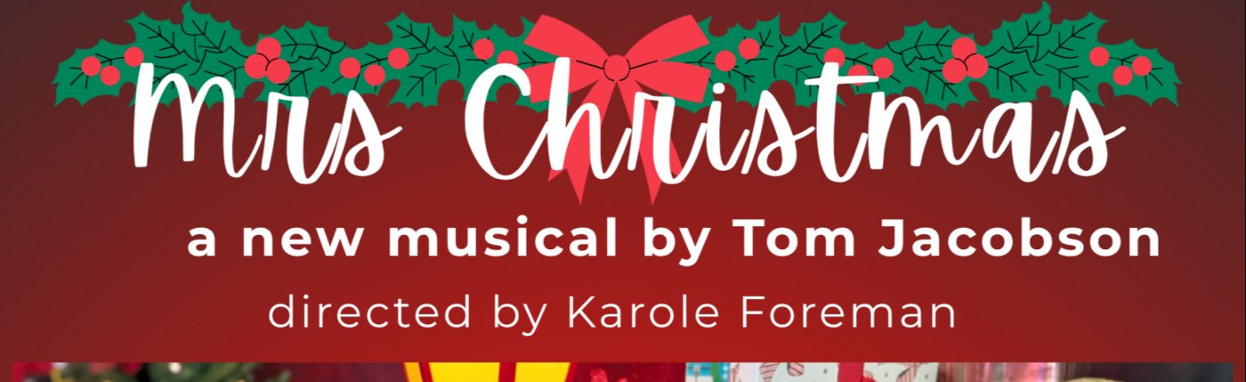 Mrs Christmas, a new musical comedy!