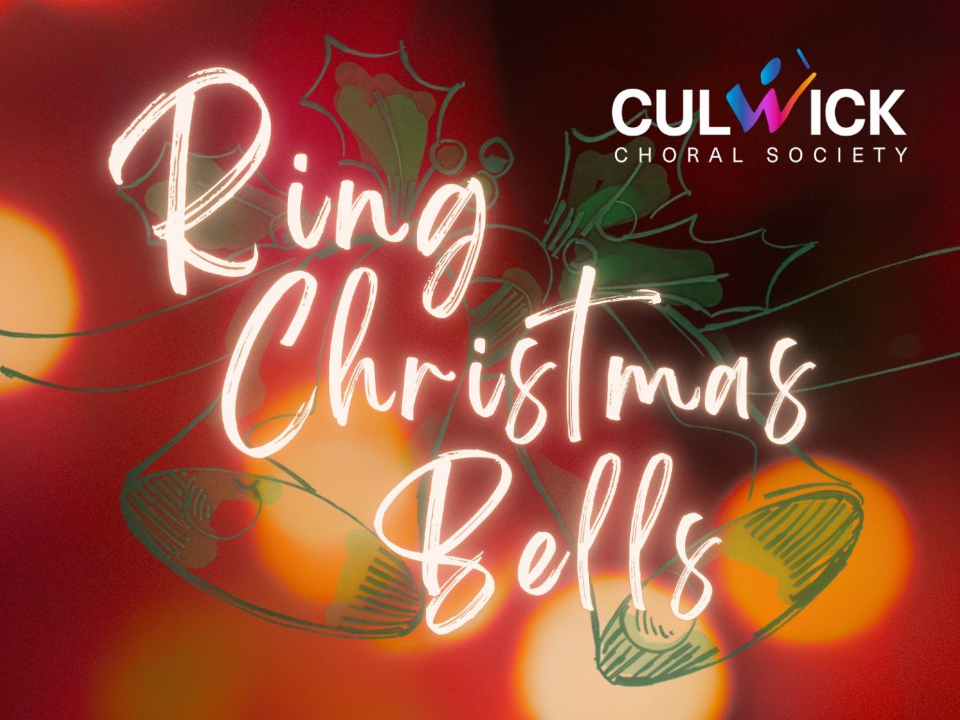 Ring Christmas Bells with The Culwick Choral Society
