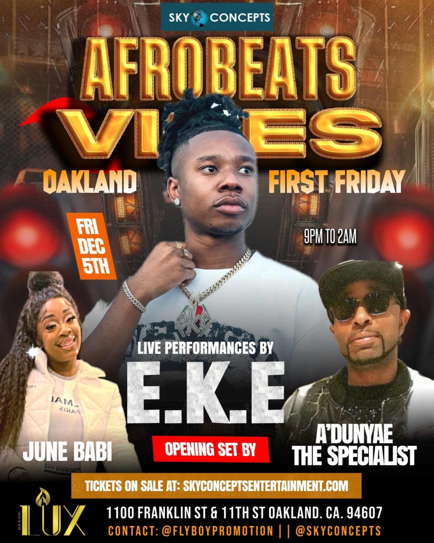 Afrobeats Vibe- Oakland First Friday with E.K.E performing live Friday, December 5th