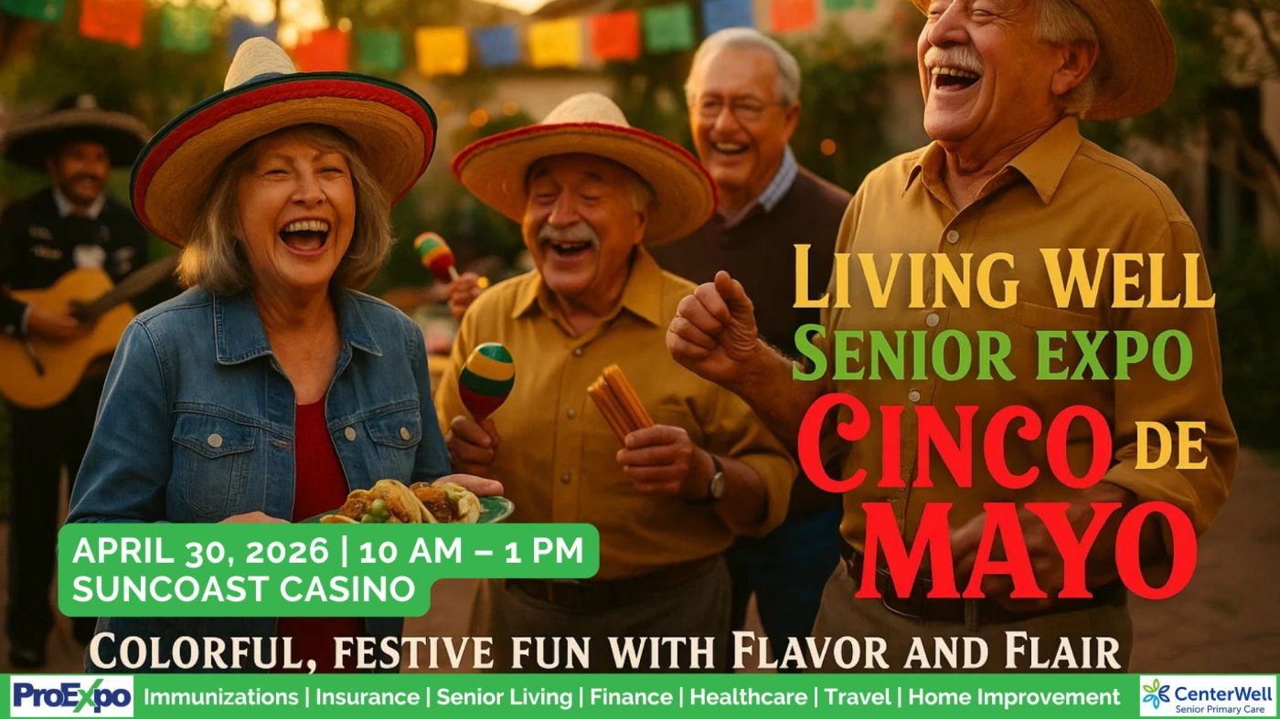 Living Well Senior Expo: Cinco de Mayo Edition
