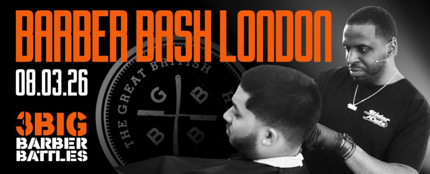 London Barber Bash - Barber Culture, Education & Socialising 