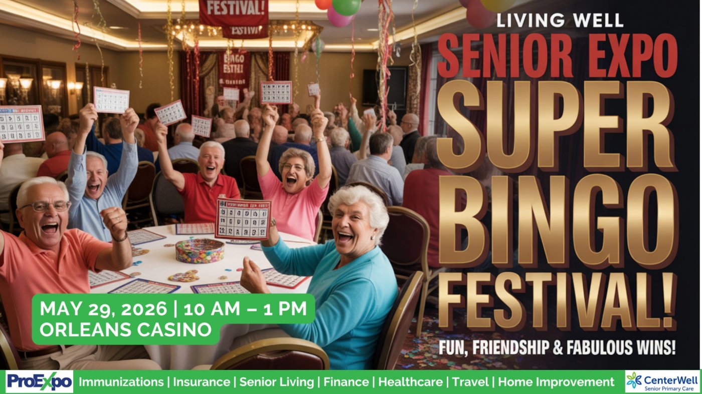 Living Well Senior Expo: Super Bingo Festival!