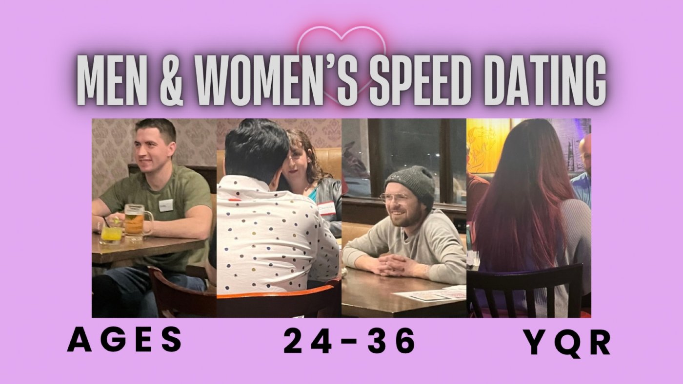  Regina Men & Women's Speed Dating: Ages 24-36