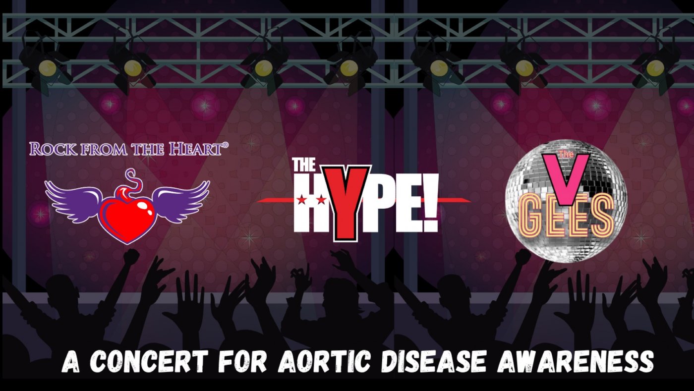  ROCK FROM THE HEART \u2014 A CONCERT FOR AORTIC HEALTH AWARENESS