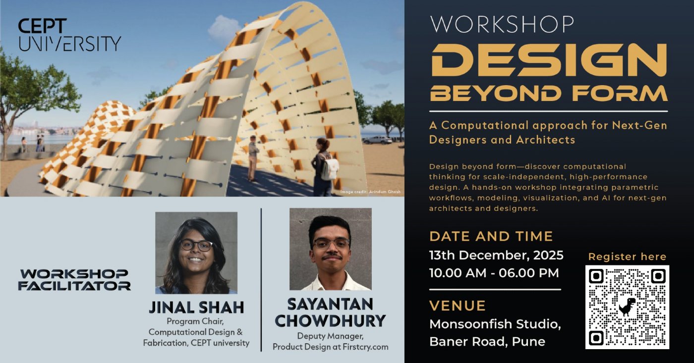 WORKSHOP Design Beyond Form: A Computational approach for Next-Gen Designers and Architects