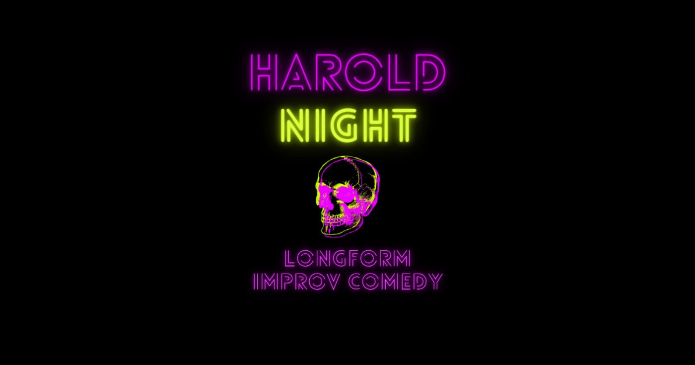 Harold Night: Longform Improv Comedy