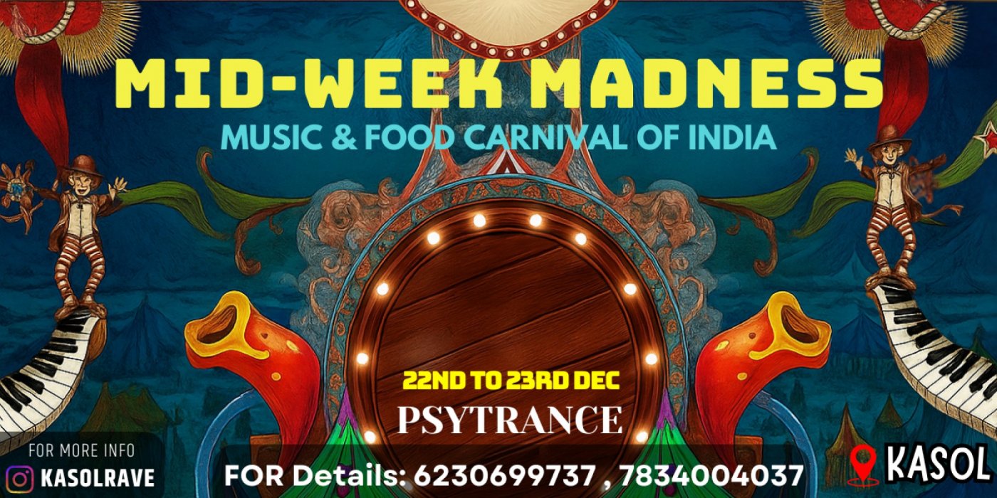 MID-WEEK MADNESS KASOL