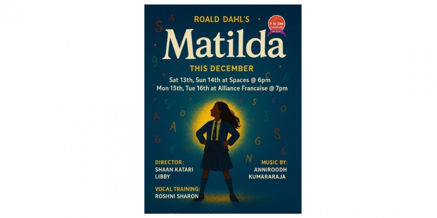MATILDA! (A PLAY BY A TO ZEE CREATIVITY CHILD ACTORS)