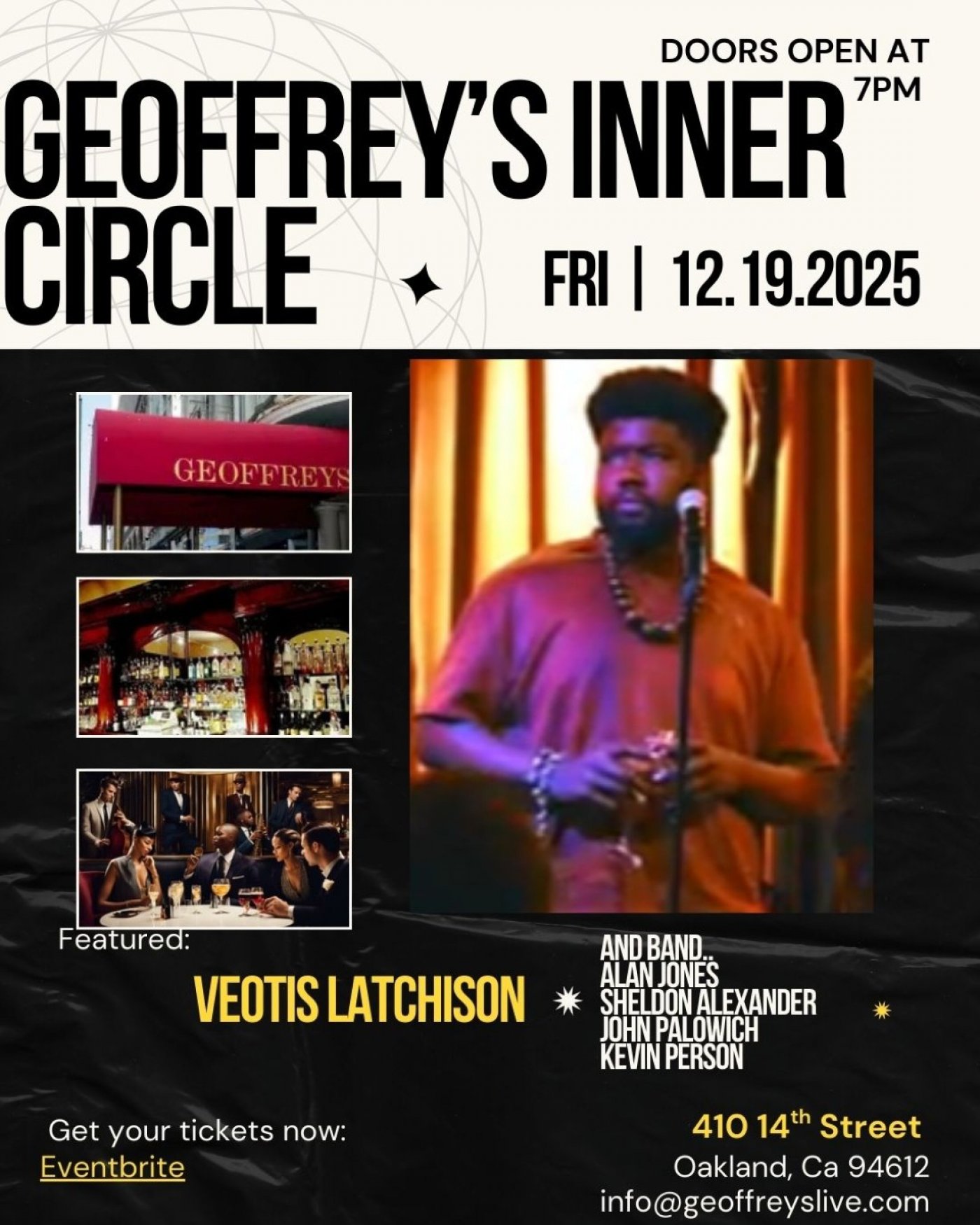 Geoffrey\u2019s Inner Circle Presents: VEOTIS LATCHISON Live | Friday, December 19th, 2025